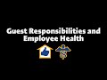 COVID-19 Response | Guest Responsibilities &amp; Employee Health