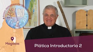 Plática Introductoria 2 | Éxodo: Peregrinación de la Libertad | Magdala