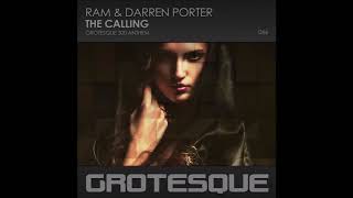 Download Lagu RAM \u0026 Darren Porter - The Calling (Grotesque 300 Anthem) (Original Mix) MP3
