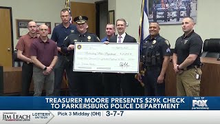 Parkersburg Police Department presented $29K check by W.Va. Treasurer