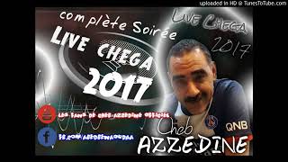 Cheb Azzedine   Brahim Live►Chega 2017 © Khawa Khawa   Dimari