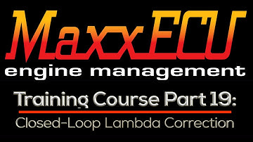 MaxxEcu Training Part 19: Closed-Loop Lambda Correction | Evans Performance Academy
