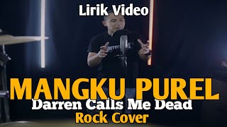 MANGKU PUREL - Rock Version by DCMD ft MEYFANGLING || official lyrics video