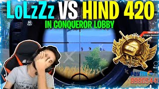 TROLLING HIND''420 IN CONQUEROR LOBBY | LoLzZz vs HIND GAMING | PUBG MOBILE HIGHLIGHTS