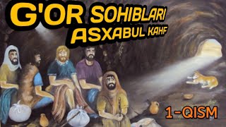 G'or sohiblari ~ Asxabul kahf 1 Islomiy kino