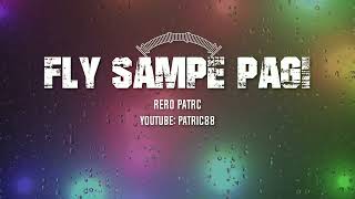 Fly Sampe Pagi