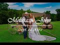 08.14.2021 - Melissa &amp; John Wedding Highlight Video