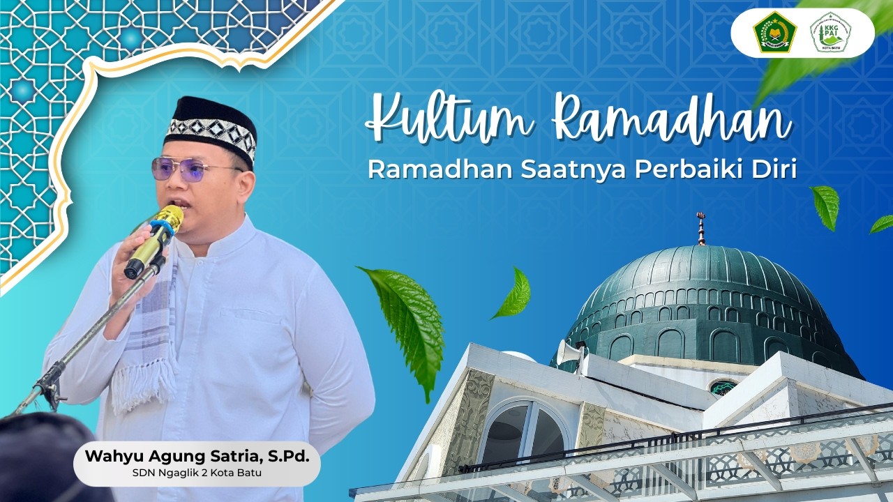 Kultum Ramadhan 2026 | Bulan Ramadhan Saatnya Perbaiki Diri