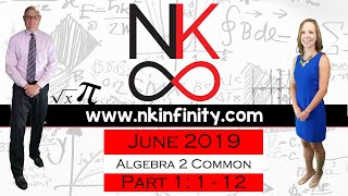 NYS Algebra 2 – COMMON CORE – Regents June 2019 Part 1: 1 – 12