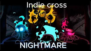 NIGHTMARE IS GOING TO BE FUN (Fnf INDIE CROSS) NIGHTMARESS