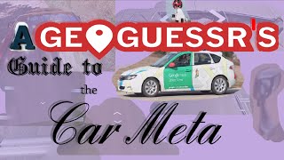 A GeoGuesser's Guide to The Car Meta