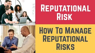 Famous Reputational Risk and How To Manage Reputational Risks (Reputation & Reputational Risk Management) Net Worth