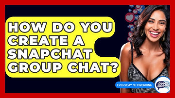 How Do You Create A Snapchat Group Chat? - Everyday-Networking
