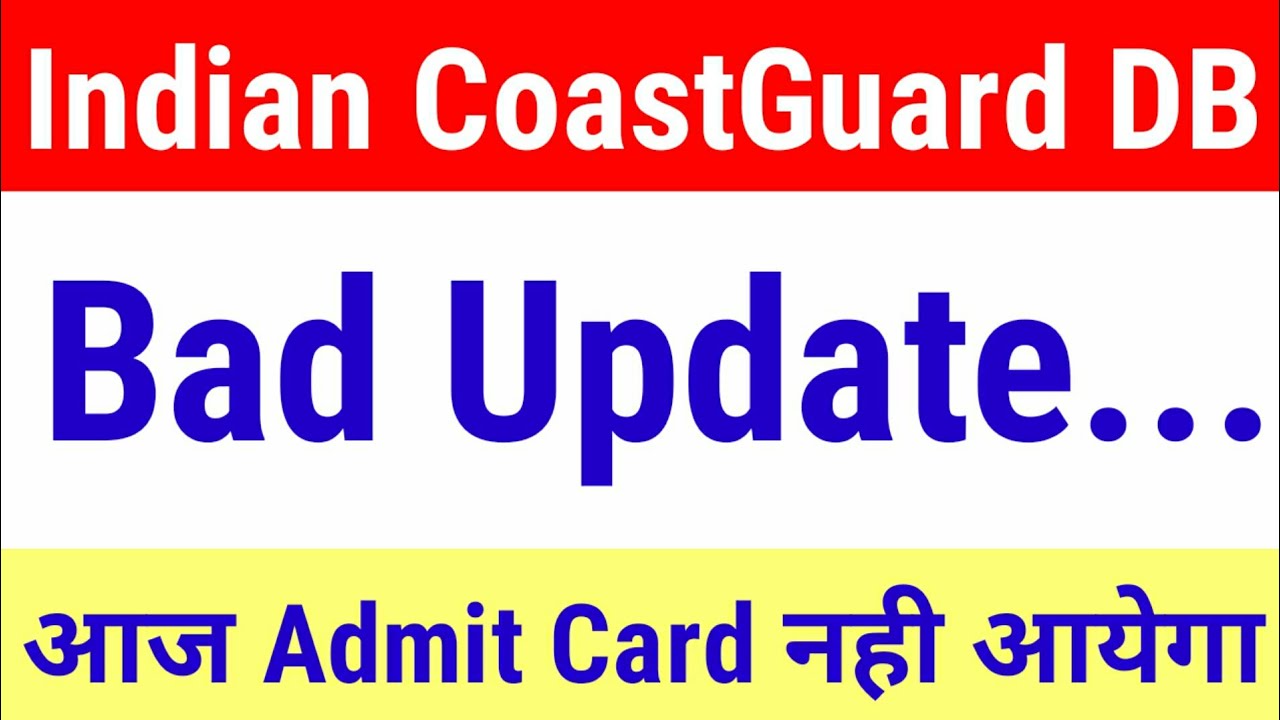 Indian Coast Guard DB admit card Related