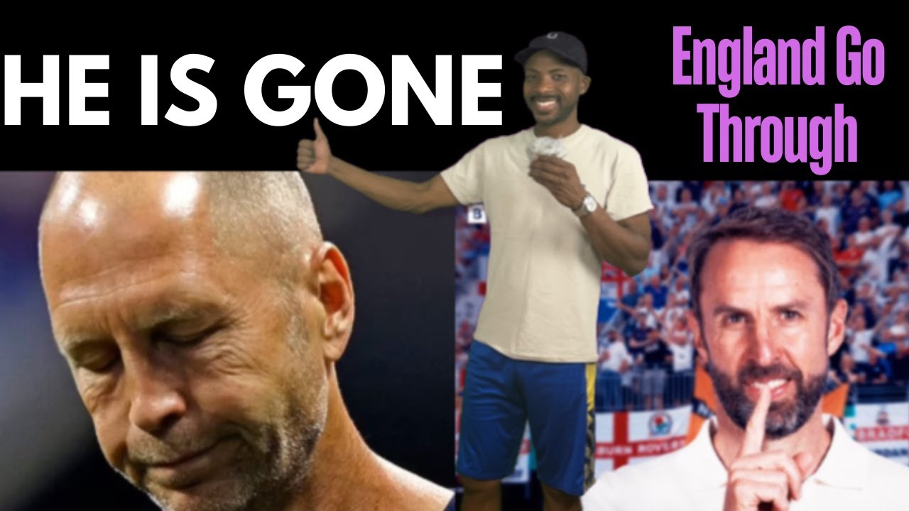 Gregg Berhalter out, England Stomp on the Netherlands