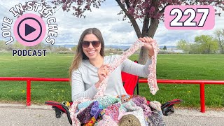 Love in Stitches Episode 227 | Knitty Natty | Knit and Crochet Podcast screenshot 5