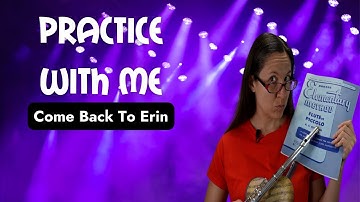 Come Back To Erin | Rubank Elementary Method For Flute | Flute Practice With Me