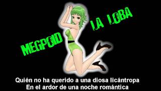 Megpoid Loba en español Shakira Cover [VOCALOID]