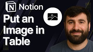 How to Put an Image in a Table in Notion | Quick Tutorial 2025