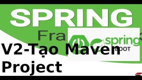 Spring Boot - V3 - Tạo project maven trên eclipse