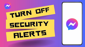 How to Turn Off Security Alerts in Facebook Messenger ?