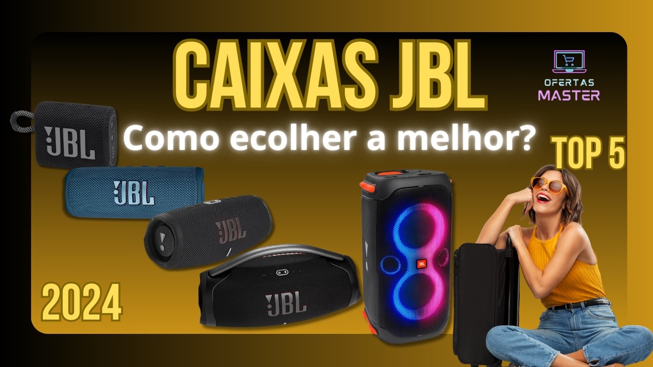 🔈TOP 5 CAIXAS JBL 🎉QUAL A MELHOR CAIXA JBL? 🔝 COMO ESCOLHER CAIXA JBL 🎯 ...
