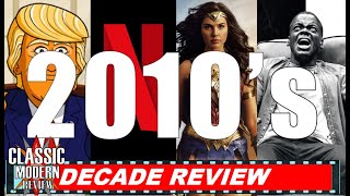 2010's Decade Review Through Movies