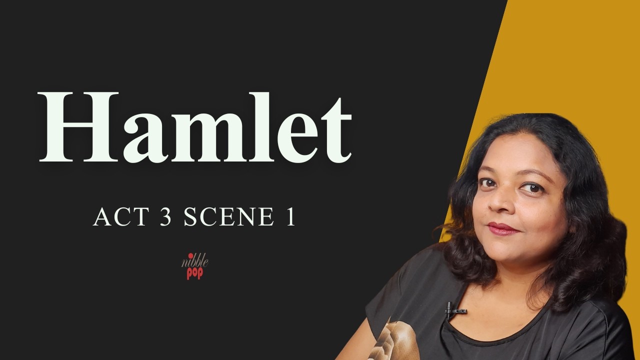 Hamlet | Act 3 Scene 1 | Line by Line Reading and Explanation 🎭 #monamimukherjee