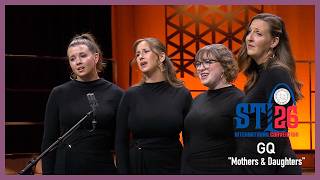 GQ - Mothers & Daughters (Maddie Zahm cover) • 2026 BHS International Quartet Champions