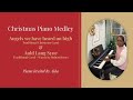 Piano Medley - Angels we have + Auld Lang Syne