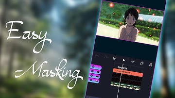 Easy Masking | Tutorial | Alight Motion