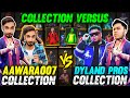 Top Global Badge Dyland Pros vs AAWARA Collection Versus 😍 Richest Global Player || Free Fire