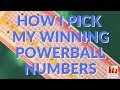 How I Pick My Winning Powerball Lottery Numbers