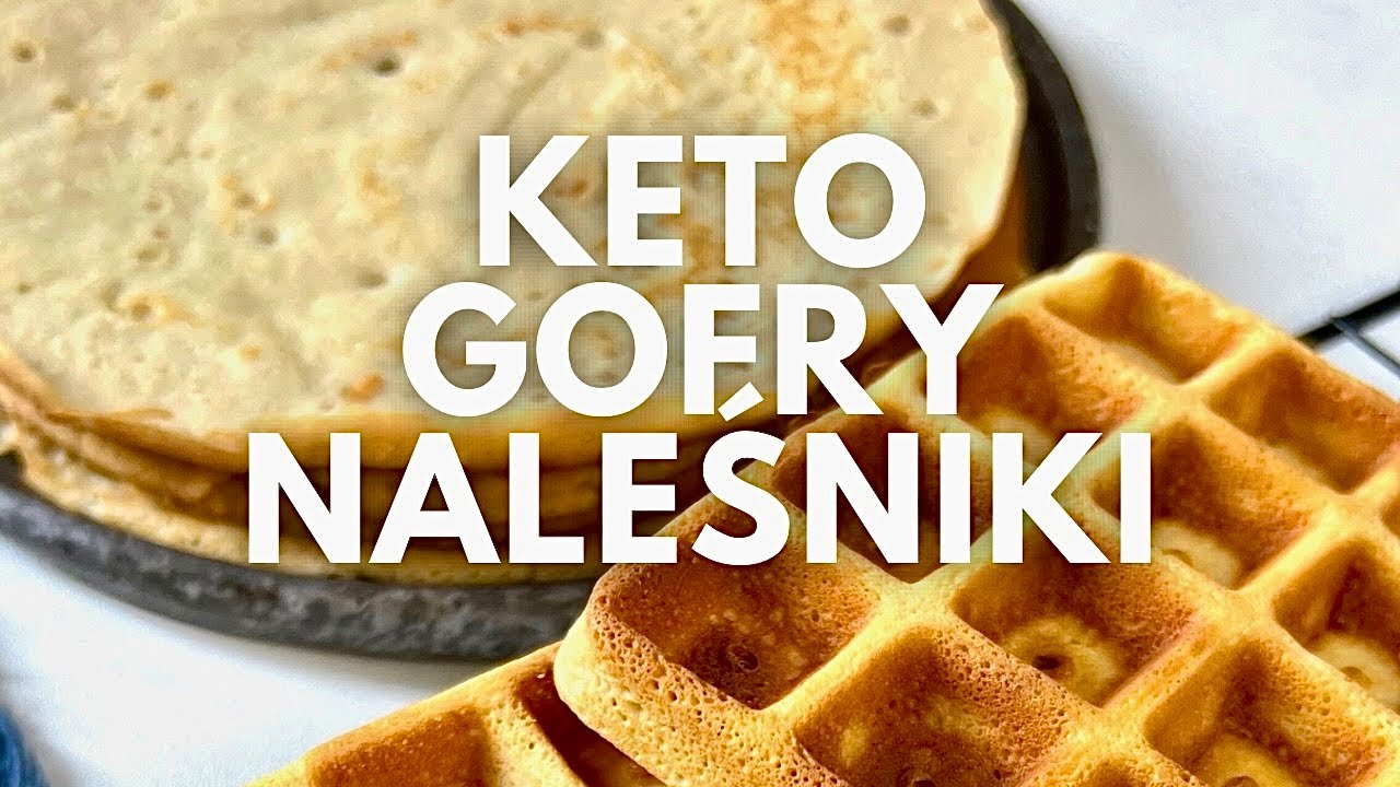 KETO NALEŚNIKI CZY GOFRY? Bez węglowodanów, bez mąki - przygotuj swoje ulubione danie