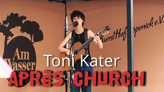 Après Church - Toni Kater - 02.08.2020