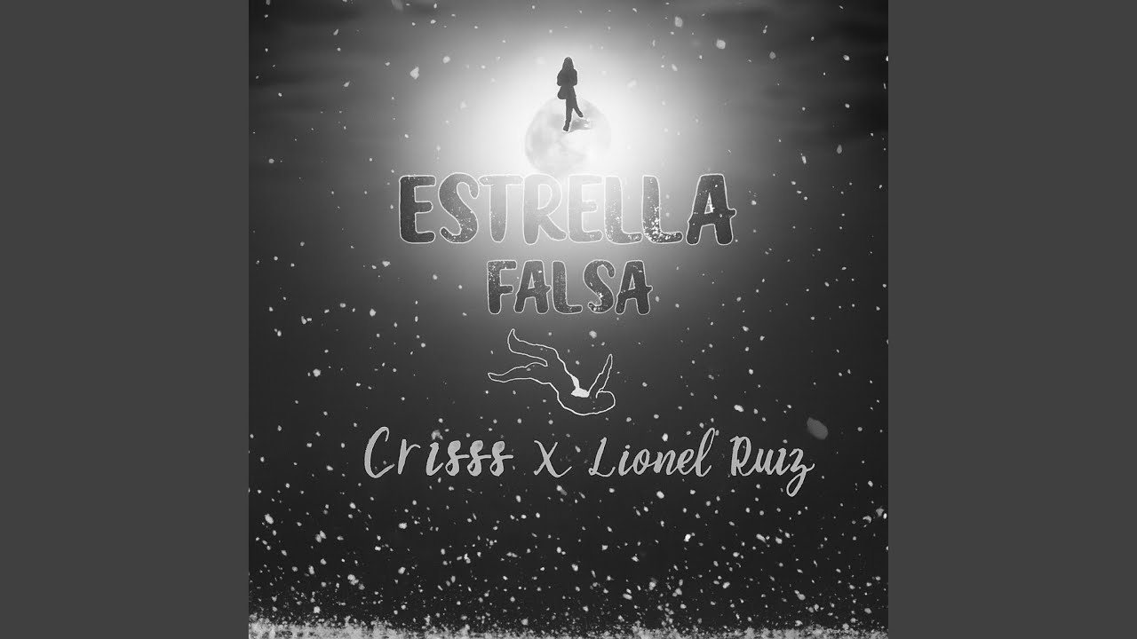 Estrella Falsa (feat. Lionel Ruiz)
