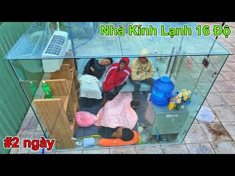Người Cuối Cùng Không Ngủ Trong Nhà Kính Lạnh 16 Độ Sẽ Thắng 10 Triệu | Thử Thách 33h Trong Máy Lạnh