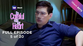 Be Careful With My Heart Full Episode 5 of 20 | iWant BETS