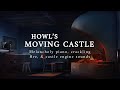 Dreamy Night in Howl&#39;s Moving Castle (Studio Ghibli ASMR Ambience)