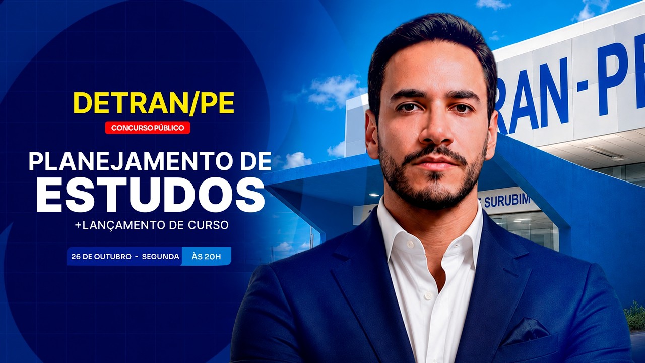 CONCURSO DETRAN/PE: PLANEJAMENTO DE ESTUDOS + LANÇAMENTO DO CURSO