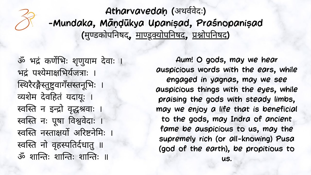 Atharva Veda Shanti Mantra in Sanskrit       Bhadram Karne bhi