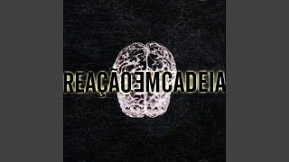 Video thumbnail of "Reação em Cadeia - Desespero"