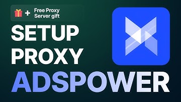 How to Set Up Proxies in AdsPower [+ FREE PROXY GIFT]