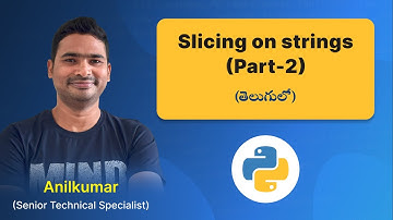 P38 - Slicing on Strings in Python (Part-2) [తెలుగు]