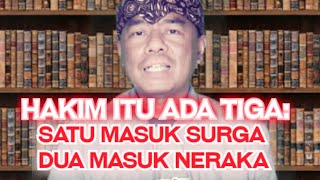 Download lagu TIGA MACAM HAKIM: SATU MASUK SURGA, DUA MASUK NERAKA