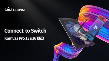 How to Connect Kamvas Pro 13&16(2.5K) to Switch?