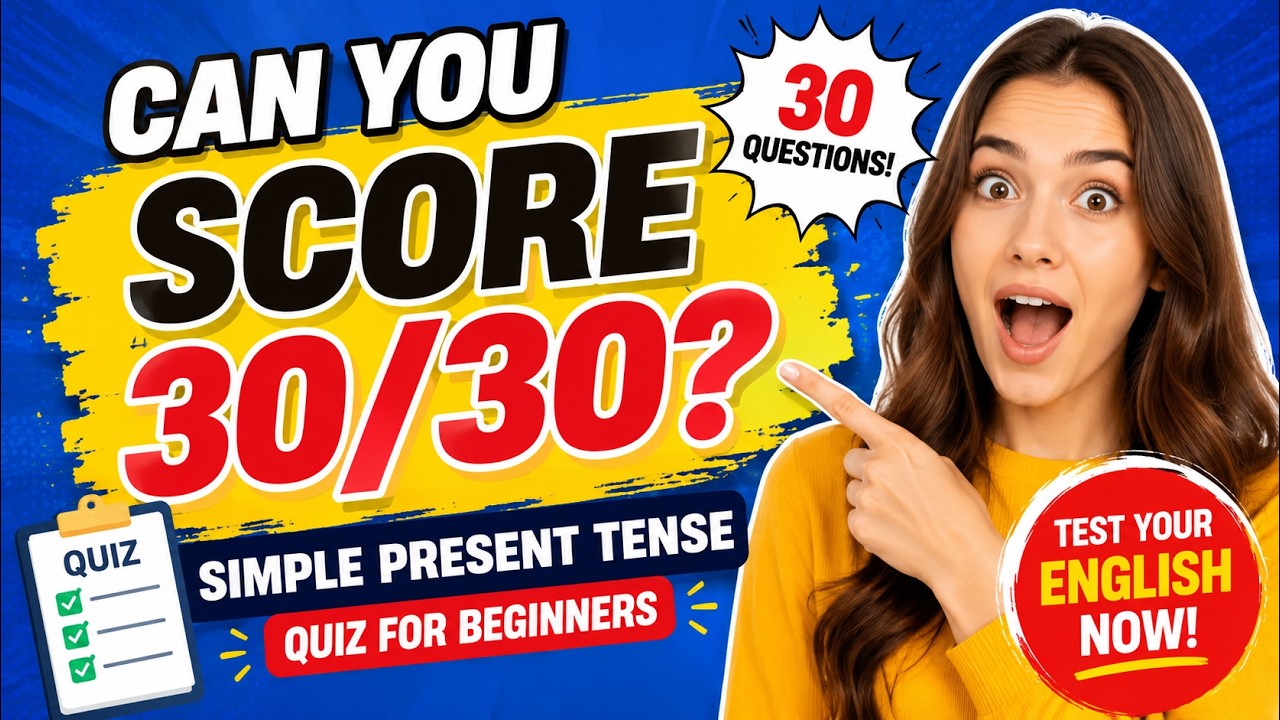 Can You Score 30/30? | Simple Present Tense Quiz for Beginners