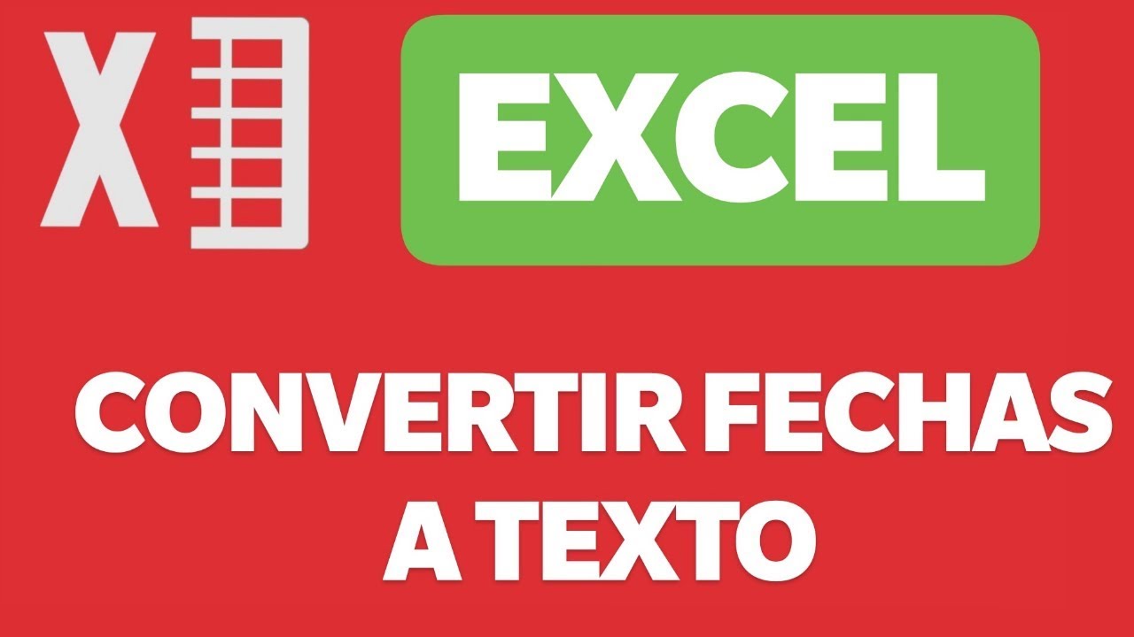 🗓 🗓 CONVERTIR FECHAS A TEXTO EN EXCEL 2019