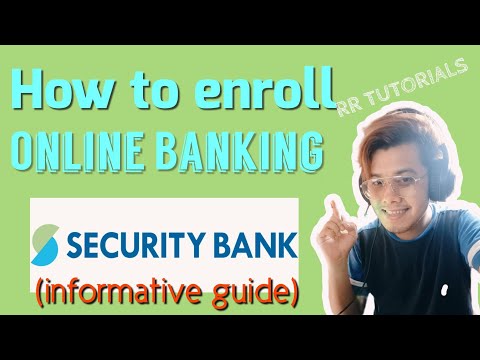 HOW TO ENROLL SECURITY BANK ONLINE (INFORMATIVE GUIDE) | RR TUTORIALS