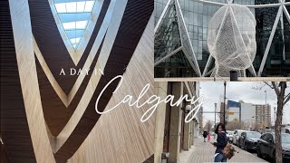 travel diaries 𐙚˙✧˖° ⋆.˚ a day in calgary ✈️ | running errands, exploring downtown, food 🌷🤍🎀